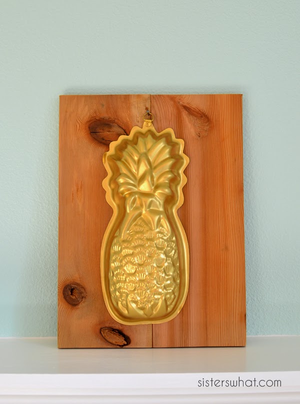 http://www.sisterswhat.com/2015/02/pineapple-mold-art-diy.html